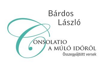 CONSOLATIO A MÚLÓ IDŐRŐL