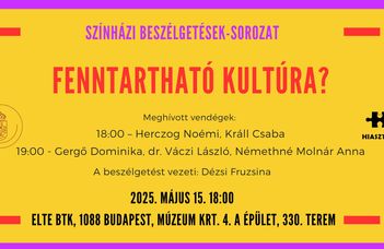 Meghívott vendégek: a Színház folyóirat szerkesztői és a DemArt tagjai. Moderál: Dézsi Fruzsina.